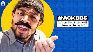 BB Ki Vines- | Ask BB- Episode 5 |