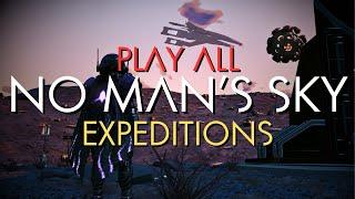 Play All of the NO MAN'S SKY Expeditions Any Time You Want | PC Only