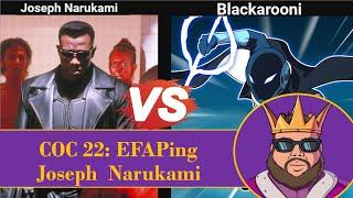 COC 22: EFAPing Joseph  Narukami