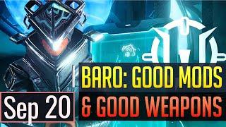 Warframe | BARO KI'TEER: Good Mods + Good Weapons - September 20th