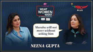 Neena Gupta : Money can buy you everything  | What Women Want | Kareena Kapoor Khan |