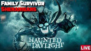 Late Nite Family Survivor Shenanigans | Dead by Daylight (LIVE)