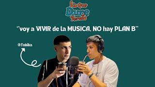 Lo Que Dure el Termo -  T5E12 - ''voy a VIVIR de la MUSICA, NO hay PLAN B'' ft. @tob1ka