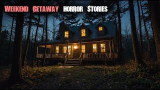 3 Scary TRUE Weekend Getaway Horror Stories