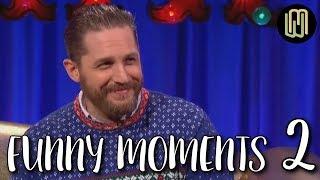 Tom Hardy's Funny Moments PART 2