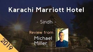 Karachi Marriott Hotel 5* Review 2019