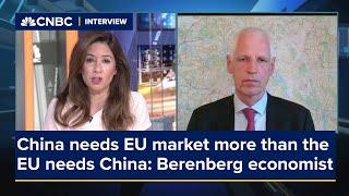 China needs EU market more than the EU needs China, Berenberg economist says