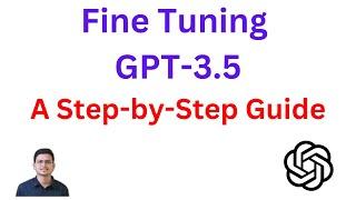 Fine-Tuning GPT-3.5 on Custom Dataset: A Step-by-Step Guide |  Code