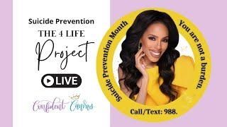 Suicide Prevention: The 4 Life Project