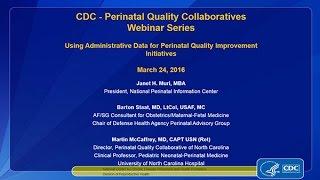 Using Administrative Data for Perinatal Quality Improvement Initiatives