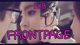 EXb - FRONTPAGE (Unofficial MV)