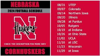 2024 Nebraska Cornhuskers Football Schedule