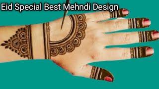 Eid Special Best Mehndi Design For Front Hand -Simple Mehndi Design -Mehandi ka designs