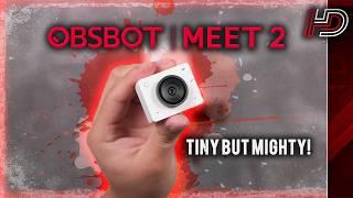 Tiny but Mighty! OBSBOT Meet 2 Webcam Review