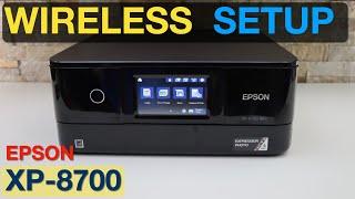 Epson XP 8700 Printer Wireless Setup, Connect To Home Wireless network.