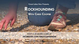 Great Lakes Now Presents: Rockhounding with Chris Cooper featuring Lake Superior Agates