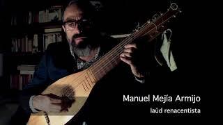 Fantasia dolcissima et amorosa, Da Milano / Manuel Mejía Armijo