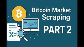 bitcoin scraping part 2