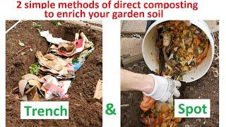 2 simple direct composting method to enrich your garden soil before planting