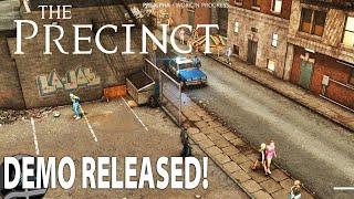 The Precinct - Demo Released !