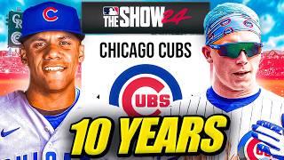 I Takeover the Chicago Cubs for 10 Years