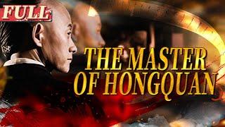 【ENG SUB】The Master of Hongquan | Action/Martial Arts | China Movie Channel ENGLISH