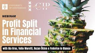 The Profit Split Method in Financial Services: Asset Management, Banking and Insurance