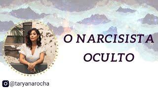 O Narcisista Oculto