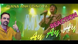 DIANA ANKUDINOVA ( Диана Анкудинова ) Ay-Ay-Ay - Ай-яй-яй ( МУЗLOFT ) REACTION