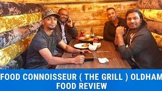 food connoisseur || THE GRILL RESTAURANT OLDHAM MANCHESTER || FOOD REVIEW ||