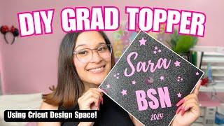 EASY GRADUATION TOPPER | STEP BY STEP 