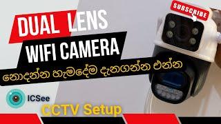 Dual Lens PTZ Wifi Camera Setup and Review Sinhala | How to configure any WIFI camera to ICSee App