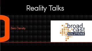 Reality Talks - Broadcast Solutions - System integration is key to max the benefit of VR studio