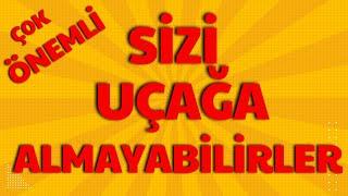 Biletli yolcu olsanız bile seyahatiniz İPTAL olabilir. Peki bu nasıl olur? Çözümü nedir?