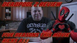 Dead Pool 2 Review | 5 Reasons It's Better Than the First - ZMAM Show