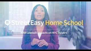 NAR Settlement Industry Changes: What NYC Home Buyers Need to Know | StreetEasy Home School