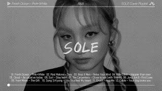 [Playlist] R&B Cover Songs of SOLE | R&B Playlist