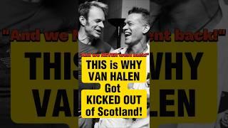 David Lee Roth & Eddie Van Halen Kicked Out of Scotland #classicrock #rocknroll