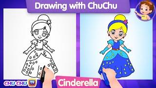 How to Draw a Cinderella? - More Drawings with ChuChu - ChuChu TV Drawing Lessons for Kids