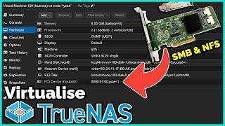 Virtualise TrueNAS to Save Space & Power! SMB & NFS Guide with HBA!