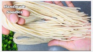 Handmade Noodles|Eggless |Fresh Homemade Noodles|Simple Chinese Noodles