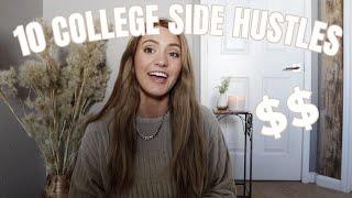 HOW I MADE BANK IN COLLEGE | 10 EASY side hustles!