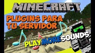 PLUGINS para tu SERVIDOR de Minecraft - PLAYMORESOUNDS (Agrega Sonidos a Eventos!)