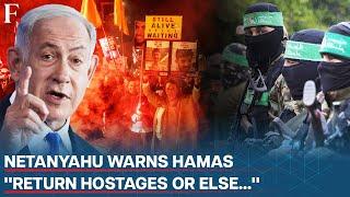 Israeli PM Netanyahu Warns Hamas of "Unimaginable Consequences" If Hostages Not Returned | N18G