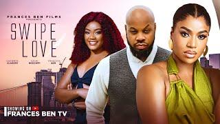 SWIPE LOVE - FRANCES BEN, KACHI NNOCHIRI, CHINENYE ULAEGBU, LATEST 2024 TRENDING NOLLYWOOD MOVIE