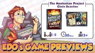 Edo's The Manhattan Project: Chain Reaction Review (KS Preview)