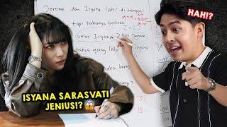 NGAKAK! TES MATEMATIKA ISYANA SARASVATI, TERNYATA JENIUS!? | JEROME NGAJARIN ARTIS INDONESIA