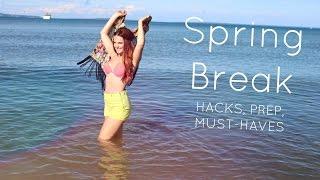 Spring Break Hacks, Prep, and Must-Haves