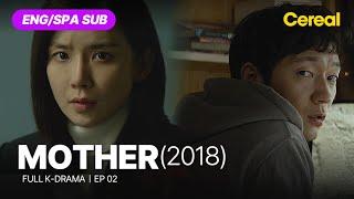 [FULL•SUB] Mother (2018)｜Ep.02｜ENG/SPA subbed kdrama｜#leeboyoung #heoyul #leehaeyoung