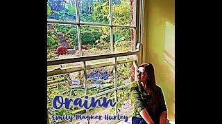 Orainn by Emily Magner Hurley